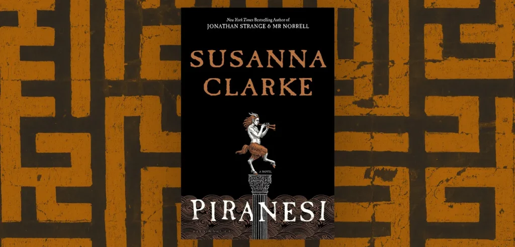 Piranesi by Susanna Clarke