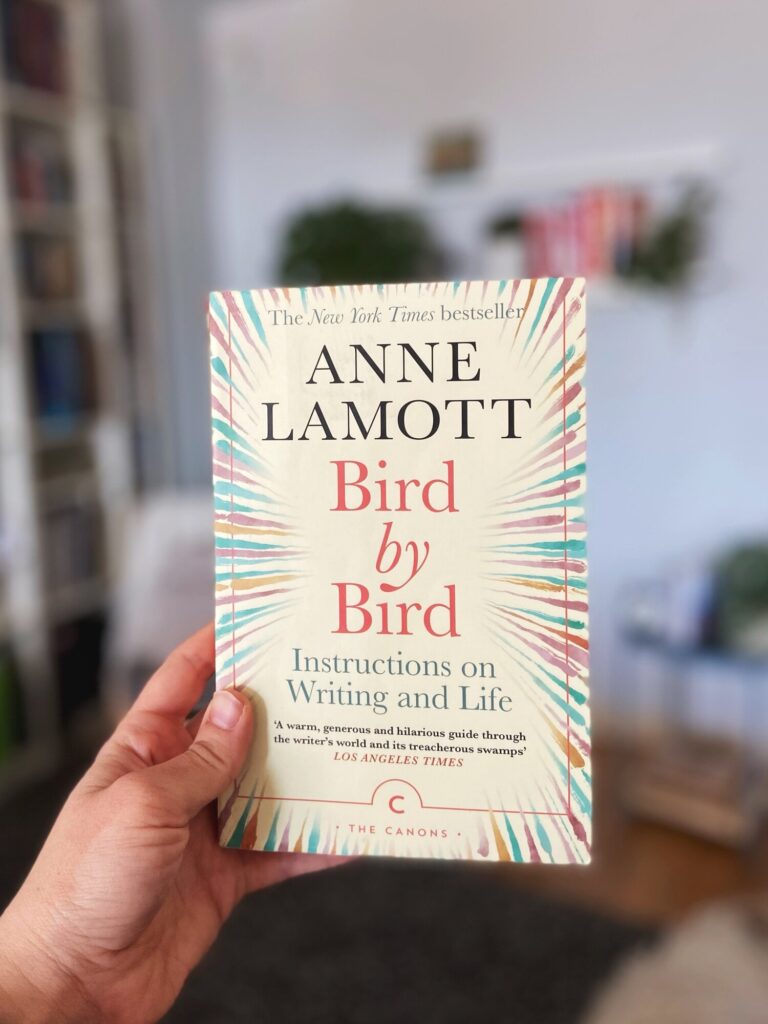 Bird by Bird by Anne Lamott
