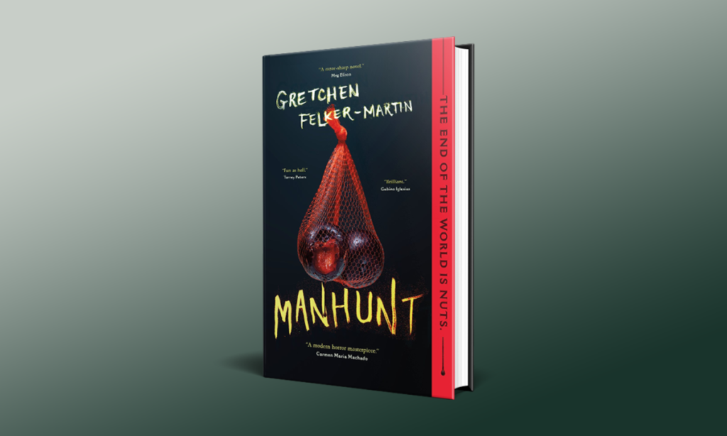 Manhunt by Gretchen Felker-Martin