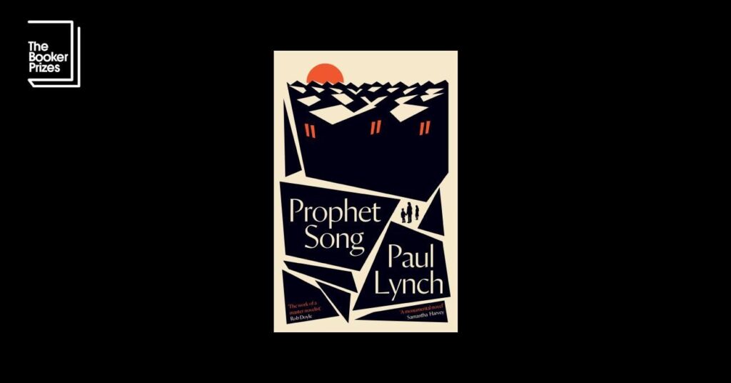 2023 Booker Prize: Prophet Song_Paul Lynch