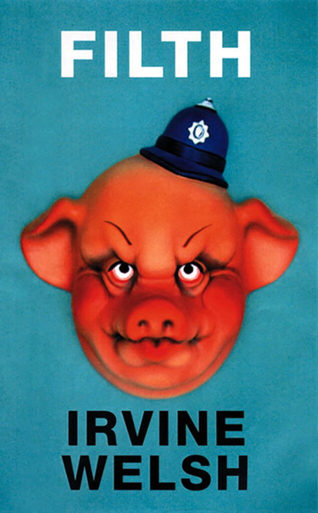 Books having Unreliable Narrator: Filth–Irvine Welsh (1998)
