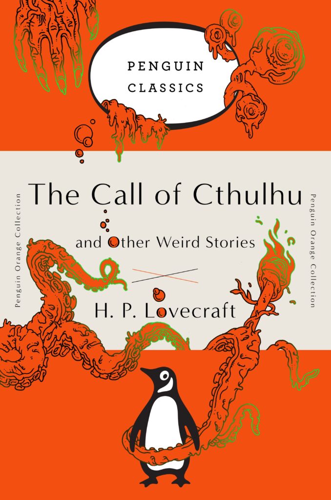 The Call of Cthulhu and Other Weird Stories by H.P. Lovecraft
