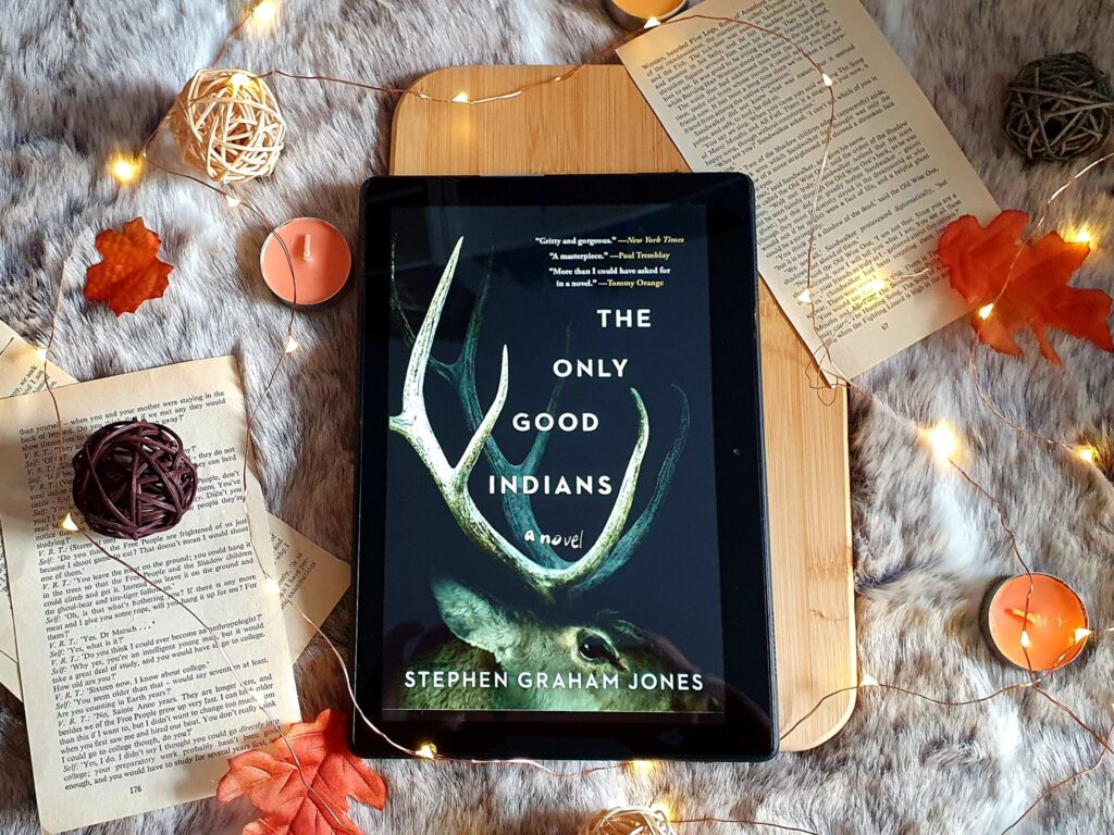 The Only Good Indians by Stephen Graham Jones