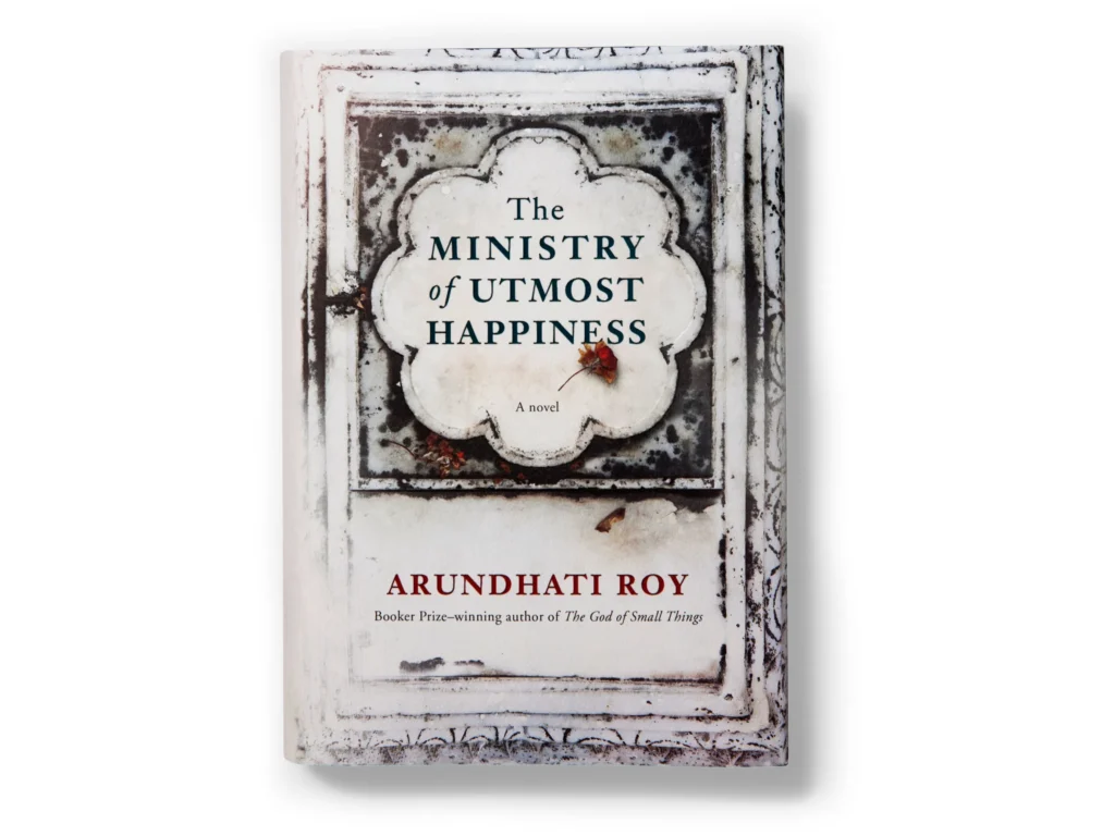 The Ministry of Utmost Happiness by Arundhati Roy