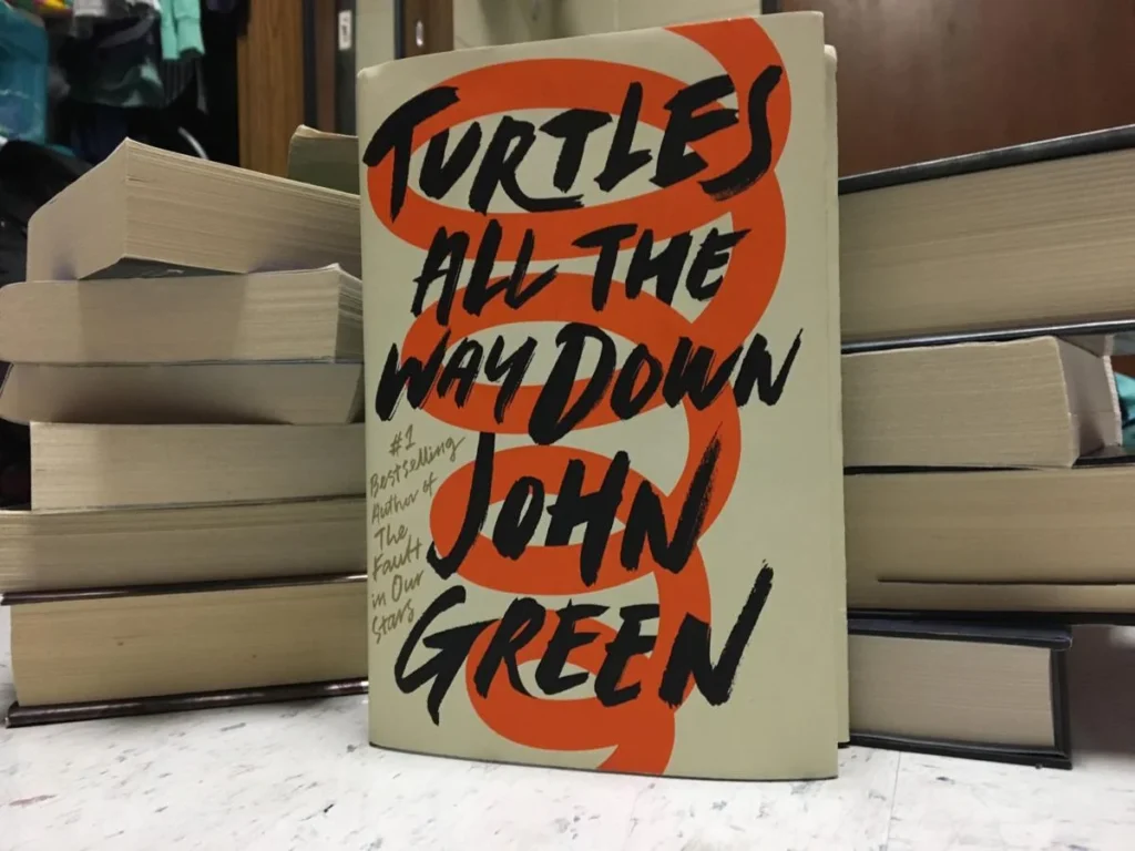 Turtles All the Way Down by John Green