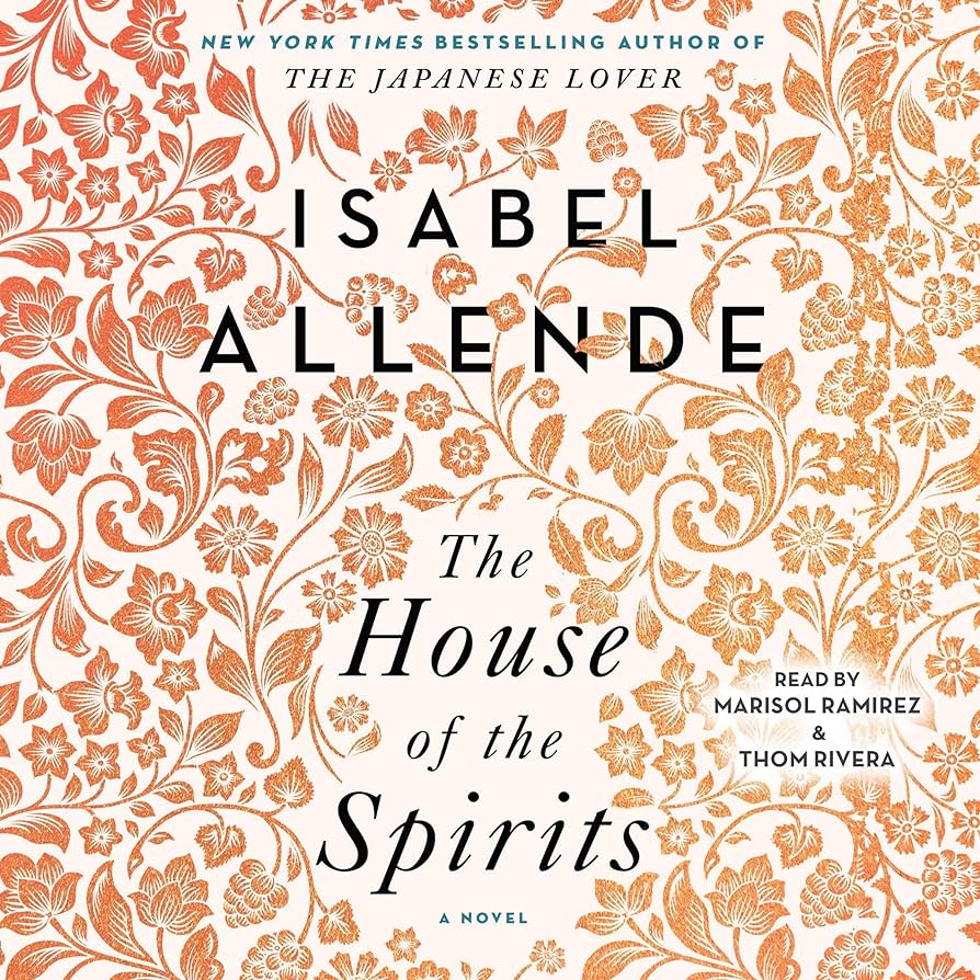 Magical realism books: The House of the Spirits by Isabel Allende (1982)